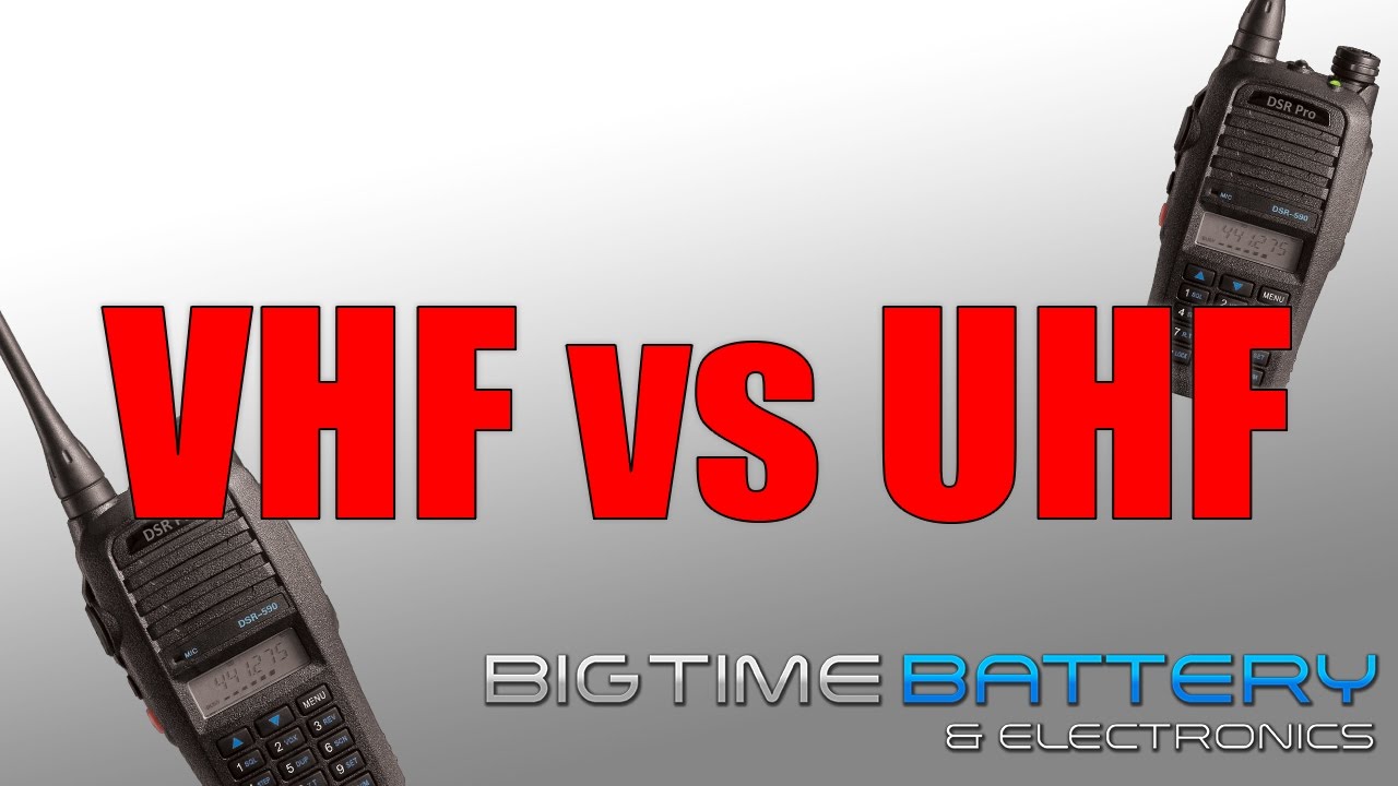 UHF Vs VHF Radios
